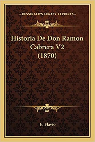 Historia De Don Ramon Cabrera V2 (1870)