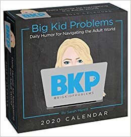 Big Kid Problems 2020 Day-to-Day Calendar