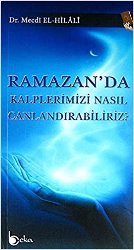 Ramazan'da Kalplerimizi Nasıl Canlandırabiliriz? indir