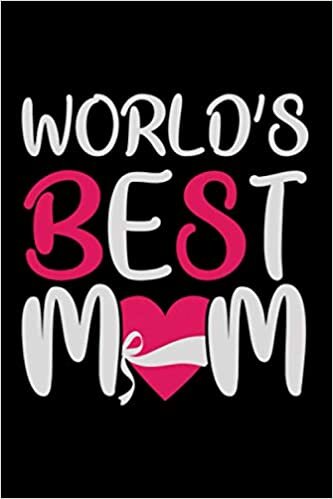 Notizbuch world’s best mom: Mama Notizbuch 120 linierte Seiten A5 Geschenk für Mutter indir