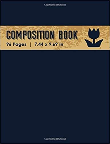 Composition Book: Composition Book Wide Ruled and Lined 96 Pages (7.44 x 9.69 inches), Can be used as a notebook, journal, diary - flower