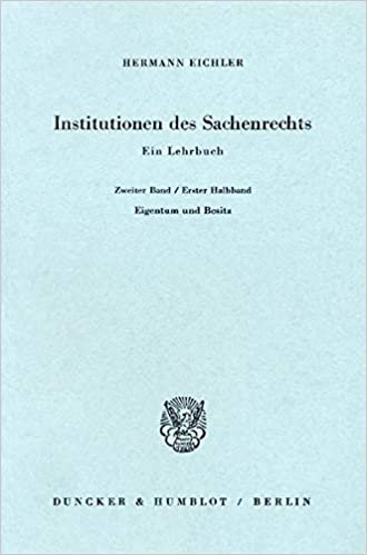 Institutionen des Sachenrechts.: Ein Lehrbuch. Bd. 2/1: Eigentum und Besitz. indir