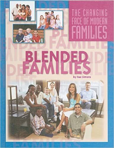 Blended Families (Changing Face of Modern Families)