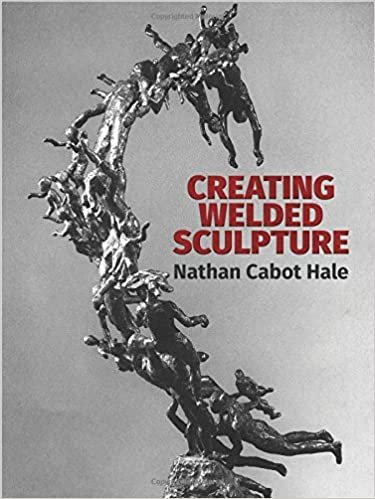 Creating Welded Sculpture (Dover Art Instruction)