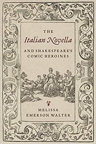 The Italian Novella and Shakespeare's Comic Heroines indir
