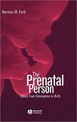 The Prenatal Person: Ethics from Conception to Birth