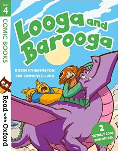 Read with Oxford: Stage 4: Comic Books: Looga and Barooga