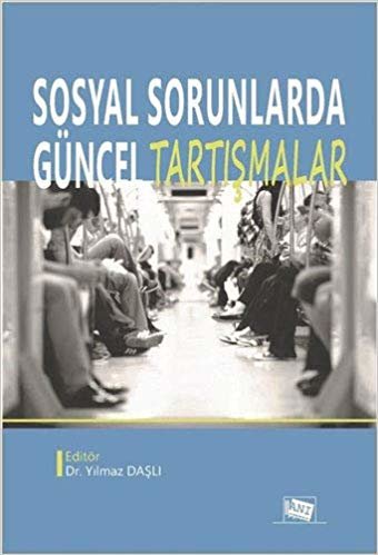 Sosyal Sorunlarda Güncel Tartışmalar indir