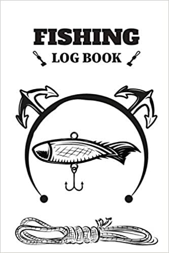 Fishing Log Book: The Deep Sea & Ice Fishing Tracker Logbook Diary For Beginner & Professional Fishermen | My Fishes Record Tracker Journal Pad With ... Organizer Birthday Gift For Adults Dad