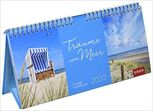 Träume vom Meer 2020: 3-teiliger Tischkalender mit Monatskal