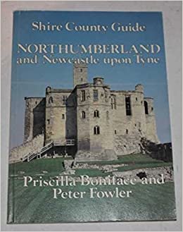 Northumberland and Newcastle Upon Tyne (County Guides) indir