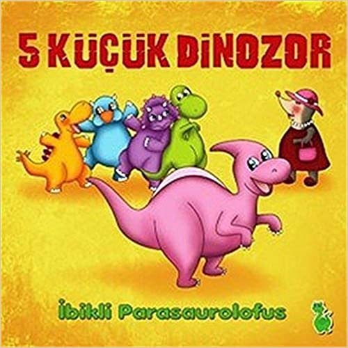 5 Küçük Dinozor İbikli Parasaurolofus