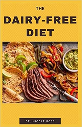 THE DAIRY-FREE DIET: The ultimate guide to delicious and simple dairy free recipes to improve your overall health.