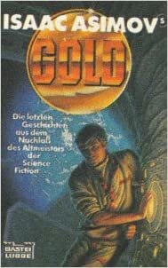 Isaac Asimov's Gold (Science Fiction. Bastei Lübbe Taschenbücher) indir