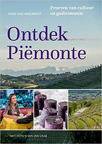 Ontdek Piemonte: proeven van cultuur en gastronomie indir
