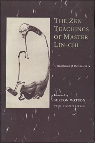 The Zen Teachings of Master Lin-Chi: A Translation of the Lin-chi lu