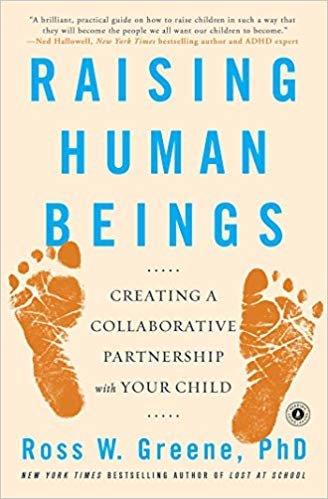 Raising Human Beings: Creating a Collaborative Partnership with Your Child indir