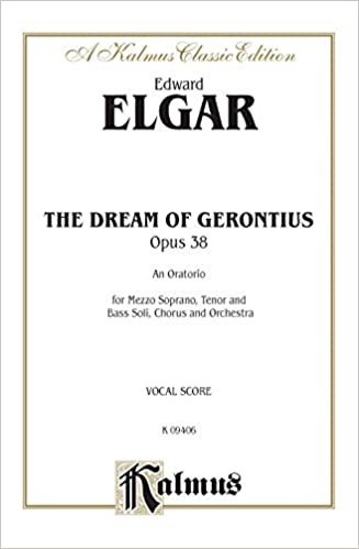 The Dream of Gerontius: Satb or Ssaattbb with M, S, T, Bar Soli (Orch.) (English Language Edition) (Kalmus Edition)