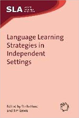 Language Learning Strategies in Independent Settings (Second Language Acquisition) indir