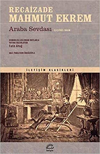 Araba Sevdası (Eleştirel Basım): İletişim Klasikleri indir