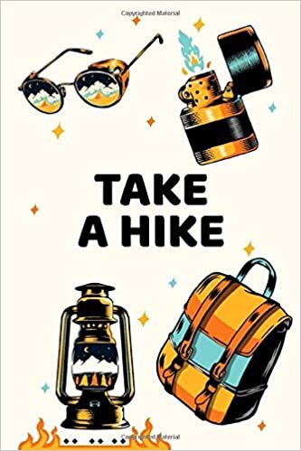 TAKE A HIKE: Hiker's Journal- Hiking Journal,Hiking Log Book ,Notes Journal, College Ruled ,110 Pages, Travel Size 6x9, Cover, Matte Finish. indir