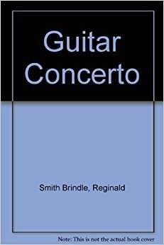 Guitar Concerto: Gitarre und Orchester. Solostimme.