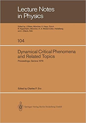 Dynamical Critical Phenomena and Related Topics: Proceedings of the International Conference, Held at the University of Geneva, Switzerland, April 2-6, 1979 (Lecture Notes in Physics)