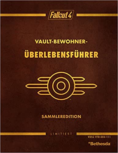 Fallout 4 - Vault Dweller's Survival Guide - Das offizielle Lösungsbuch (Collector's Edition)