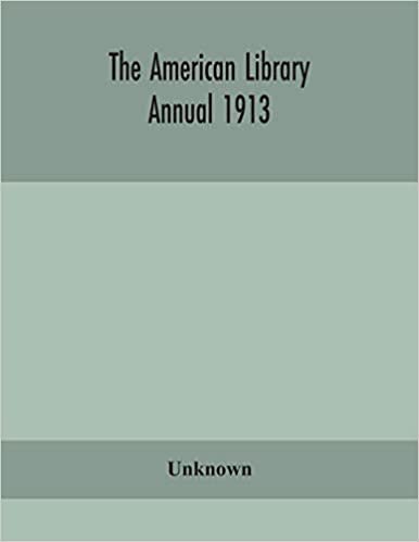 The American library annual 1913 indir