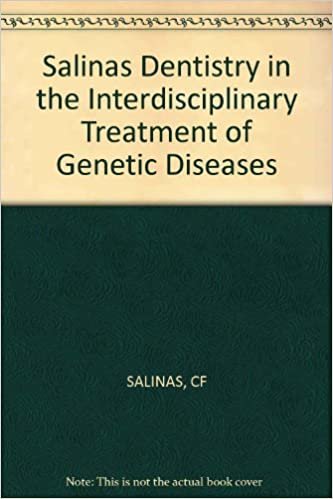 Salinas Dentistry in the Interdisciplinary Treatment of Genetic Diseases