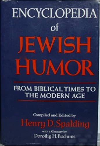 Encyclopedia of Jewish Humor From Biblic