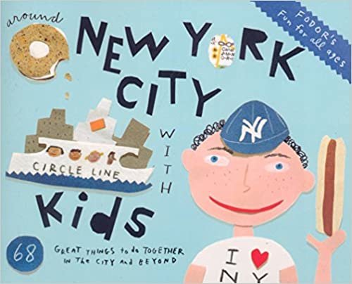 Fodor's Around New York City with Kids, 4th Edition (Travel Guide, Band 4)