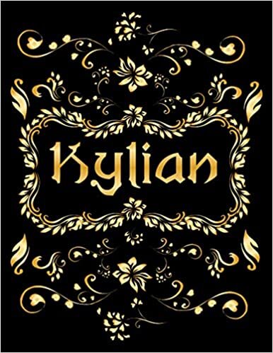 KYLIAN GIFT: Novelty Kylian Journal, Present for Kylian Personalized Name, Kylian Birthday Present, Kylian Appreciation, Kylian Valentine - Blank Lined Kylian Notebook
