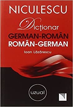 DICT GERMAN-ROMAN SI ROMAN-GERMAN UZUAL
