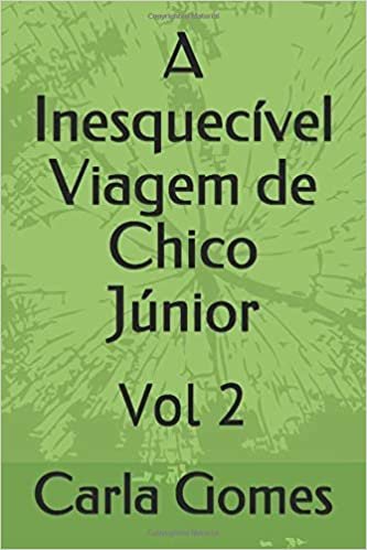 A Inesquecível Viagem de Chico Júnior indir