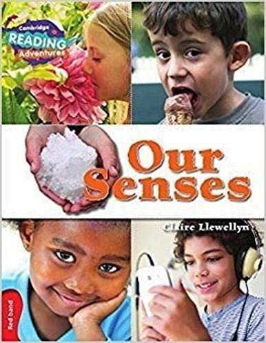 Our Senses Red Band (Cambridge Reading Adventures)