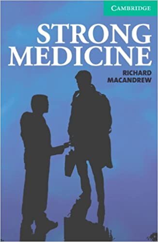 Strong Medicine (Cambridge English Readers): Lower Intermediate Level 3 indir