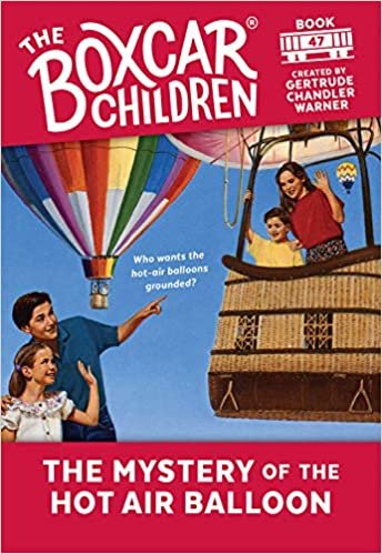 The Mystery of the Hot Air Balloon (Boxcar Children)