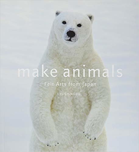 Make Animals: Felt Arts from Japan indir