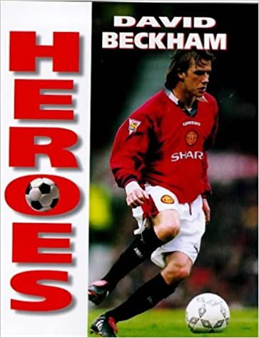 David Beckham (Soccer Heroes)