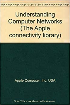 Understanding Computer Networks (Apple Connectivity Library)