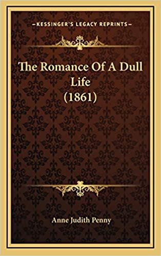 The Romance Of A Dull Life (1861)