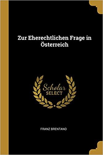 Zur Eherechtlichen Frage in Österreich