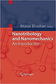 NANOTRIBOLOGY AND NANOMECHANICS : AN INTRODUCTION