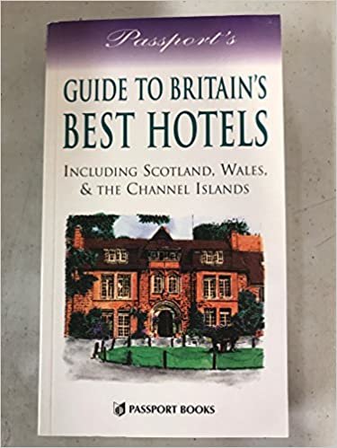 Passport's Guide to Britain's Best Hotels