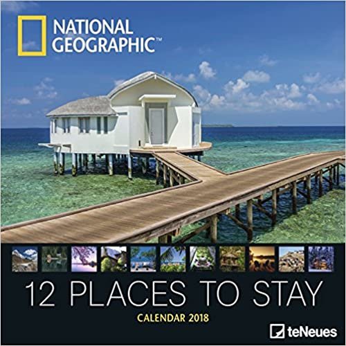 2018 12 National Geographic 12 Places to Stay - teNeues Grid Calendar - Photography Calendar - 30 x 30 cm
