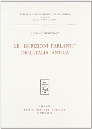 Le "Iscrizioni parlanti dellItalia antica (Lingue e iscrizioni dellItalia antica)