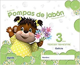 Pompas de Jabón, Educación Infantil, 3 años, 2 ciclo (Galicia). 3 Trimestre