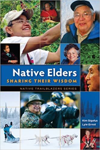 Native Elders: Sharing Their Wisdom (Native Trailblazers)