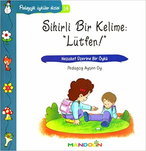 SİHİRLİ BİR KELİME LÜTFEN